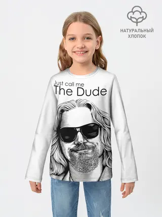 Детский лонгслив / Just call me the Dude