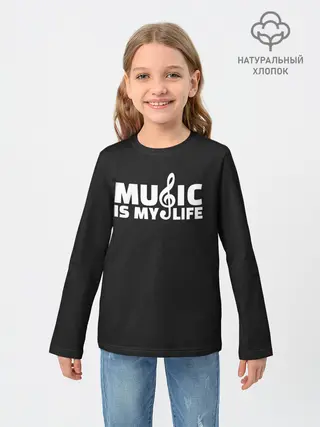 Детский лонгслив / Music is My Life