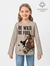 Детский лонгслив / Be wild be free