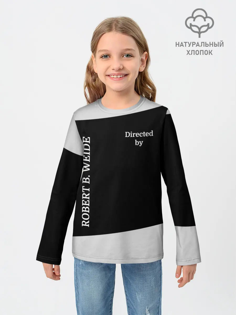 Детский лонгслив / Directed by ROBERT B. WEIDE