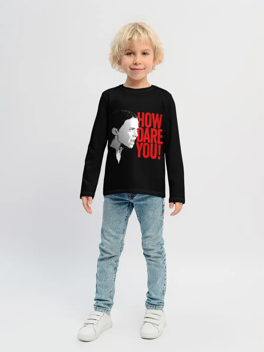 Детский лонгслив / How Dare You!