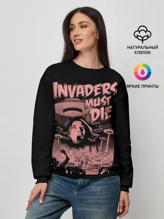 Женский свитшот / Invaders must die