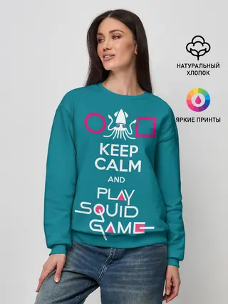 Женский свитшот / Keep calm and play squid game