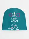 Детская шапка / Keep calm and play squid game
