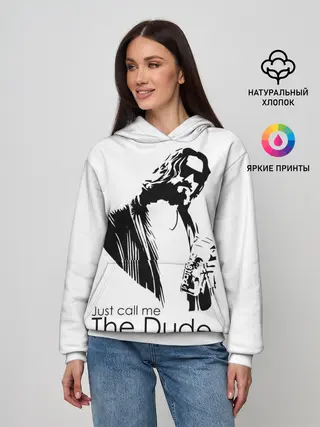 Женское худи / Just call me the Dude