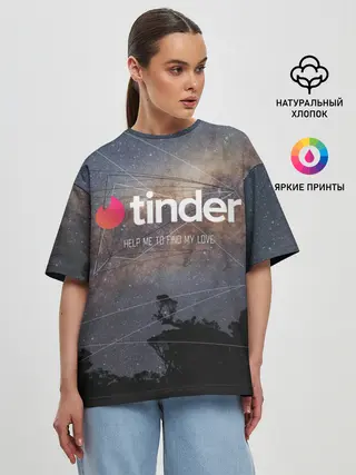 Женская футболка оверсайз / Tinder Find Love | Тиндер