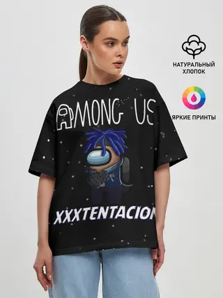 Женская футболка оверсайз / Among Us- XXXTENTACION