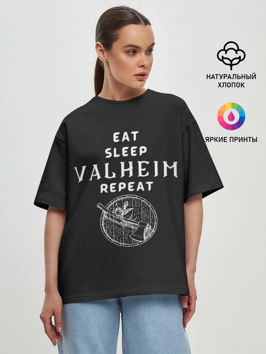 Женская футболка оверсайз / Eat Sleep Valheim Repeat