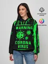 Женское худи / Warning Coronavirus
