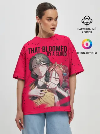 Женская футболка оверсайз / That Was Bloomed by a Cloud