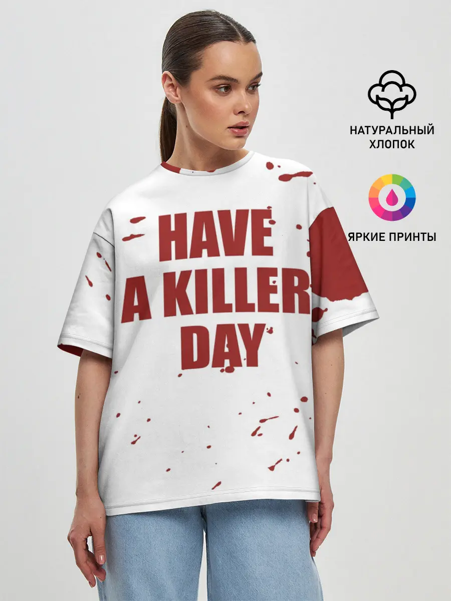 Женская футболка оверсайз / blood have a killer day Dexter