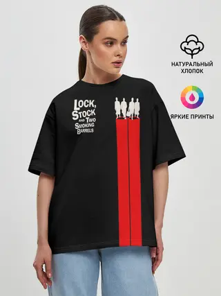 Женская футболка оверсайз / Lock, Stock and Two Smoking Barrels