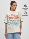 Женская футболка оверсайз / Никогда не сдавайся