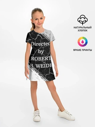 Детское платье / Directed by ROBERT B. WEIDE