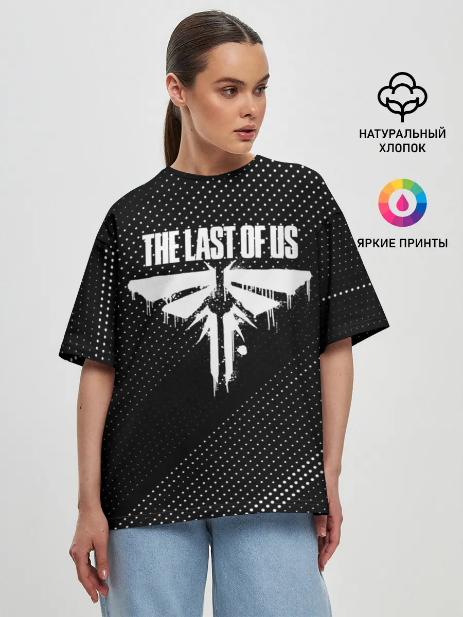 Женская футболка оверсайз / THE LAST OF US