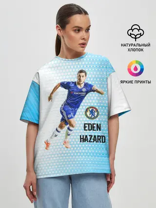 Женская футболка оверсайз / Эден Азар