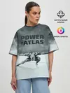 Женская футболка оверсайз / Power of the Atlas