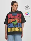 Женская футболка оверсайз / Winner Chicken Dinner