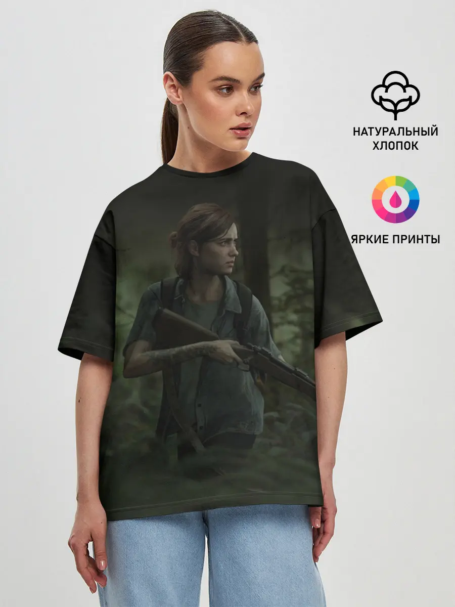 Женская футболка оверсайз / THE LAST OF US 2 ЭЛЛИ