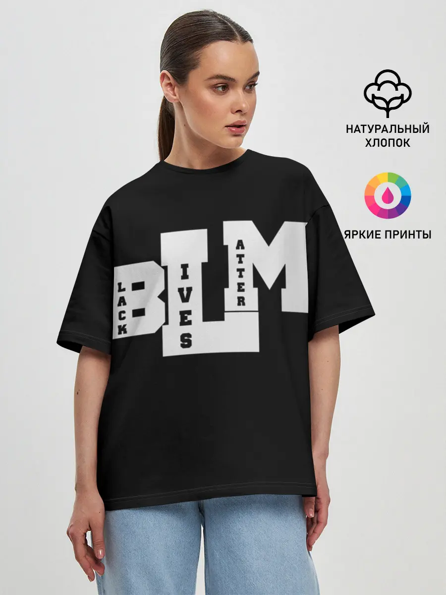 Женская футболка оверсайз / Black Lives Matter