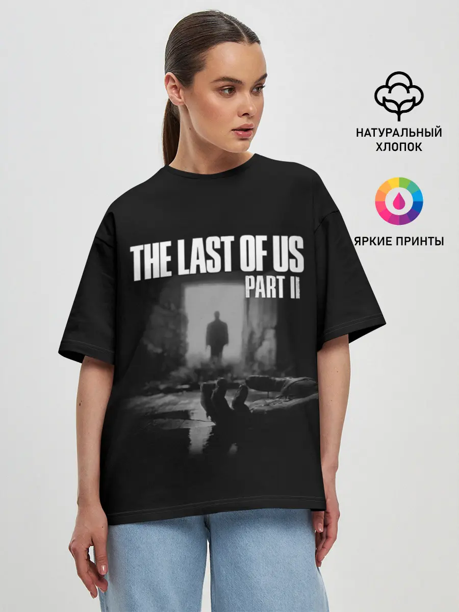 Женская футболка оверсайз / THE LAST OF US
