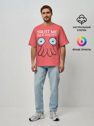 Мужская футболка оверсайз / Trust Me Im a Doctor