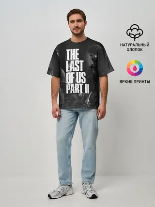 Мужская футболка оверсайз / THE LAST OF US 2