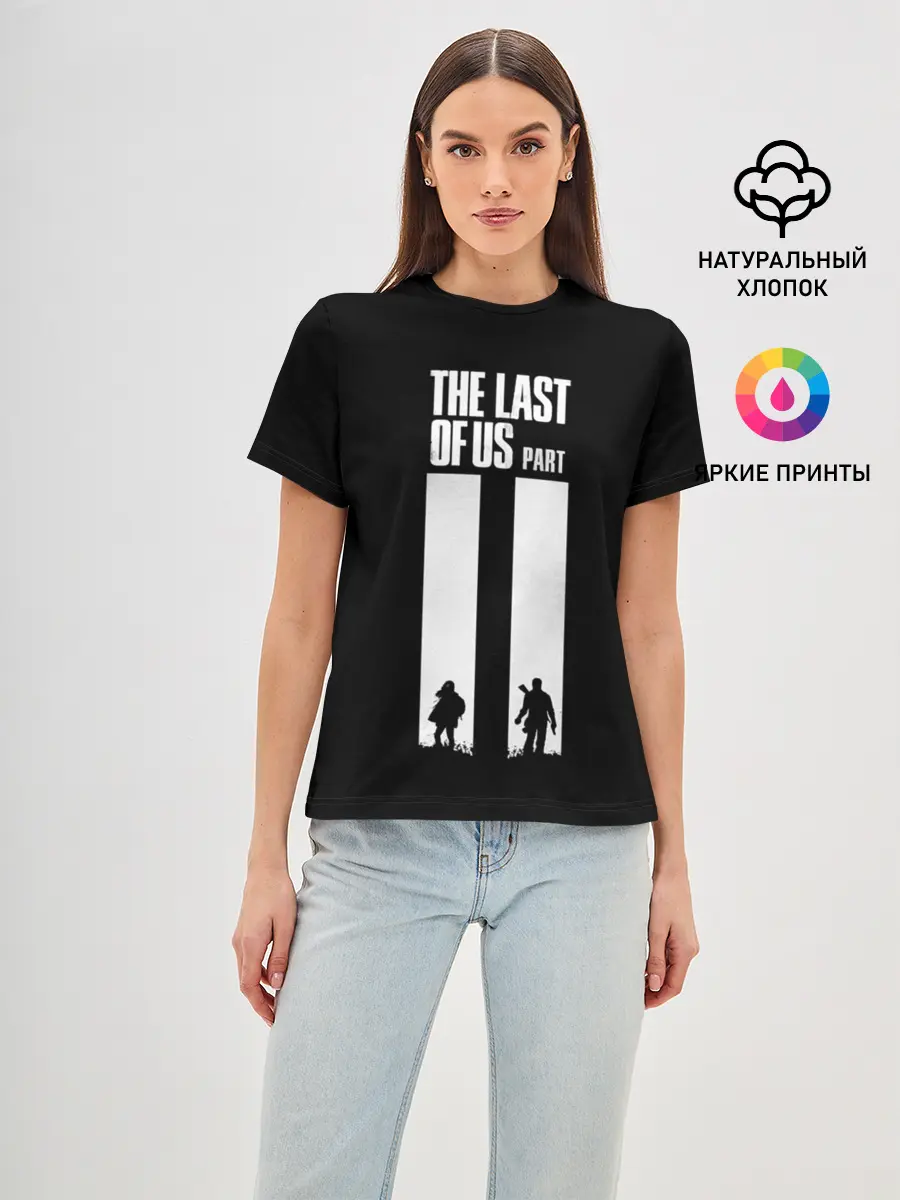 Женская базовая футболка / Последний из нас Часть 2
