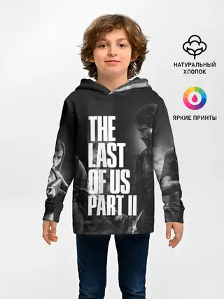 Детское худи / THE LAST OF US 2