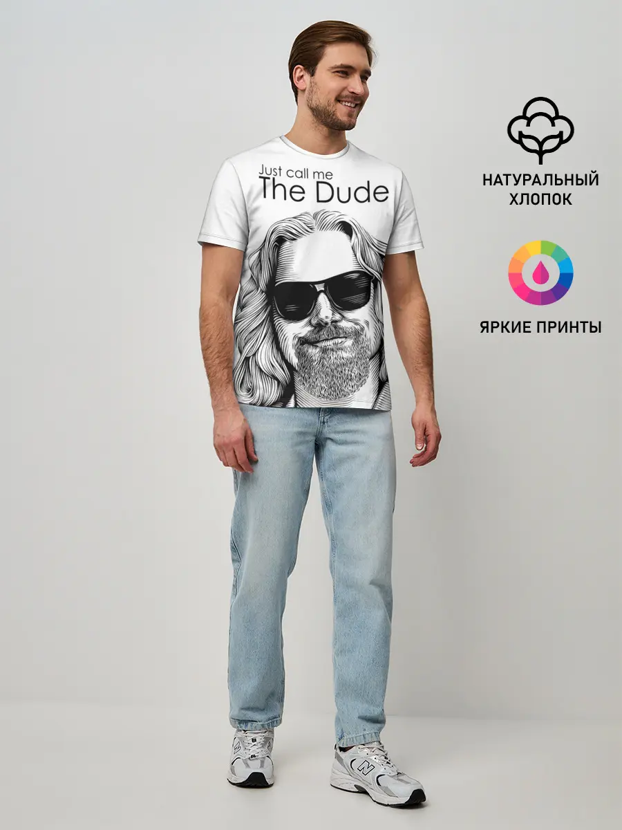 Мужская базовая футболка / Just call me the Dude