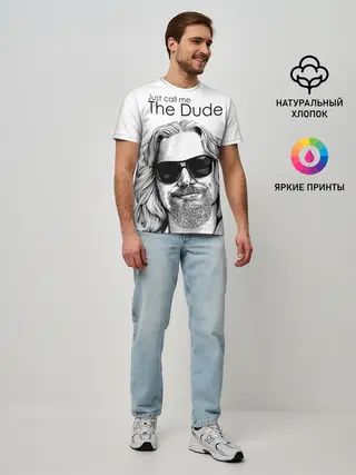 Мужская базовая футболка / Just call me the Dude