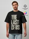 Мужская футболка оверсайз / THE LAST OF US