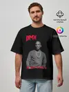 Мужская футболка оверсайз / DMX - В наших сердцах