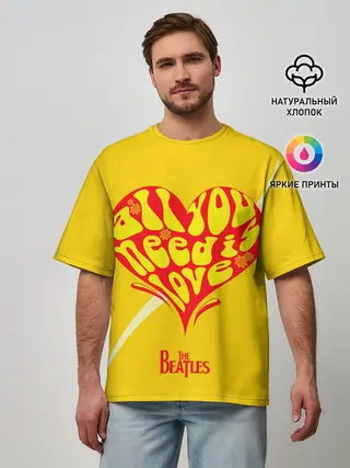 Мужская футболка оверсайз / All u need is love Beatles