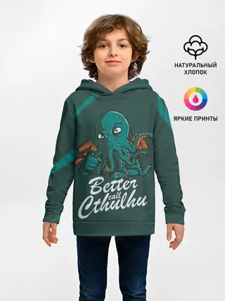 Детское худи / Лучше звоните Ктулху