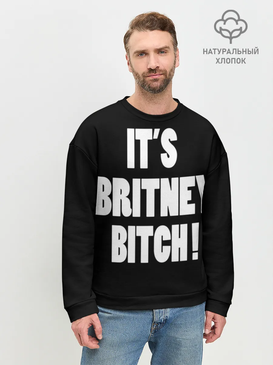 Мужской свитшот базовый / Its Britney Bitch