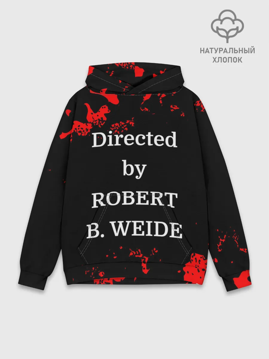 Худи мужской база хлопок / Directed by ROBERT B. WEIDE