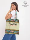 Шоппер база / АЛОХА ГАВАЙИ, ALOHA, SUMMER