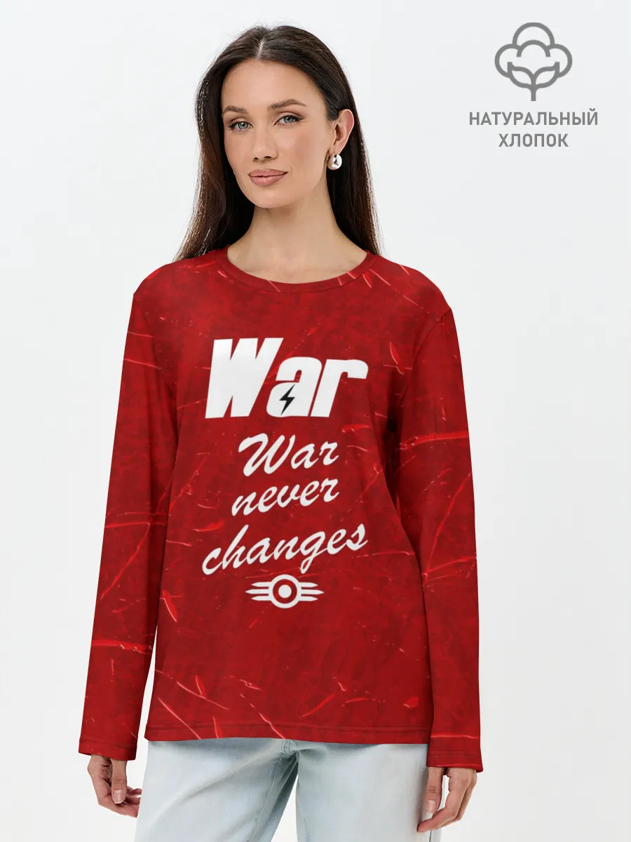 Лонгслив женский. Хлопок / WAR NEVER CHANGES