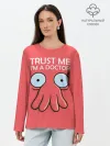Лонгслив женский. Хлопок / Trust Me Im a Doctor