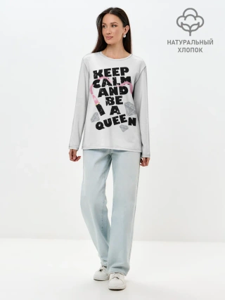 Лонгслив женский. Хлопок / Keep calm and be a queen