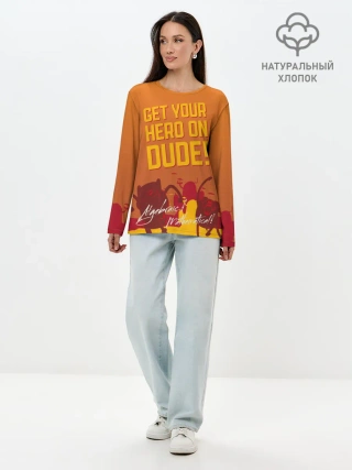 Лонгслив женский. Хлопок / Get your hero on DUDE