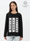 Лонгслив женский. Хлопок / Black lives matter | BLM