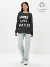 Лонгслив женский. Хлопок / White Lives Matter