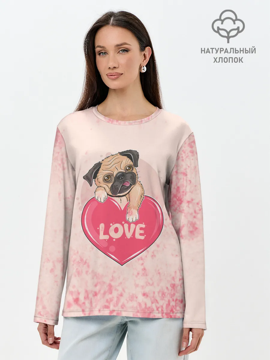 Лонгслив женский. Хлопок / Love Pug | Люблю мопса