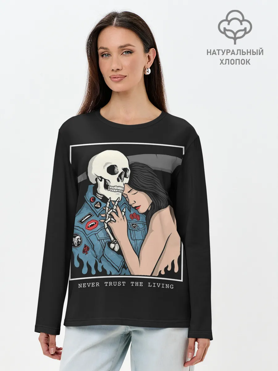 Лонгслив женский. Хлопок / NEVER TRUST THE LIVING