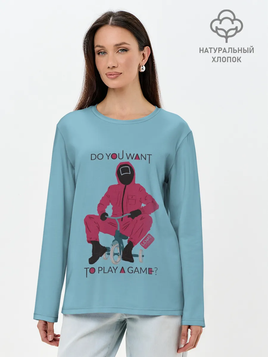 Лонгслив женский. Хлопок / ИГРА В КАЛЬМАРА DO YOU WANT TO PLAY A GAME?