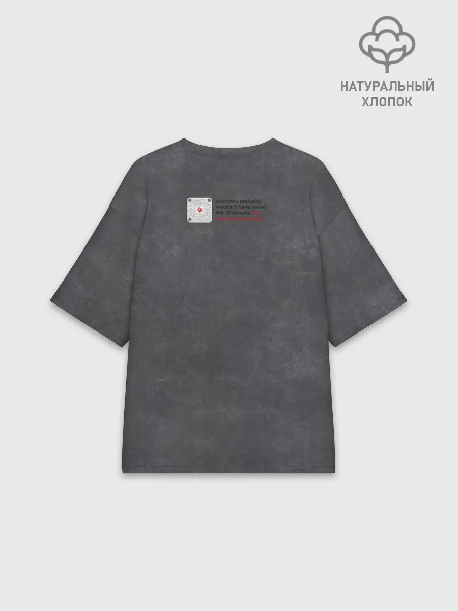 Женская футболка оверсайз хлопок / Динозавры не делали прививки 2 (английский)