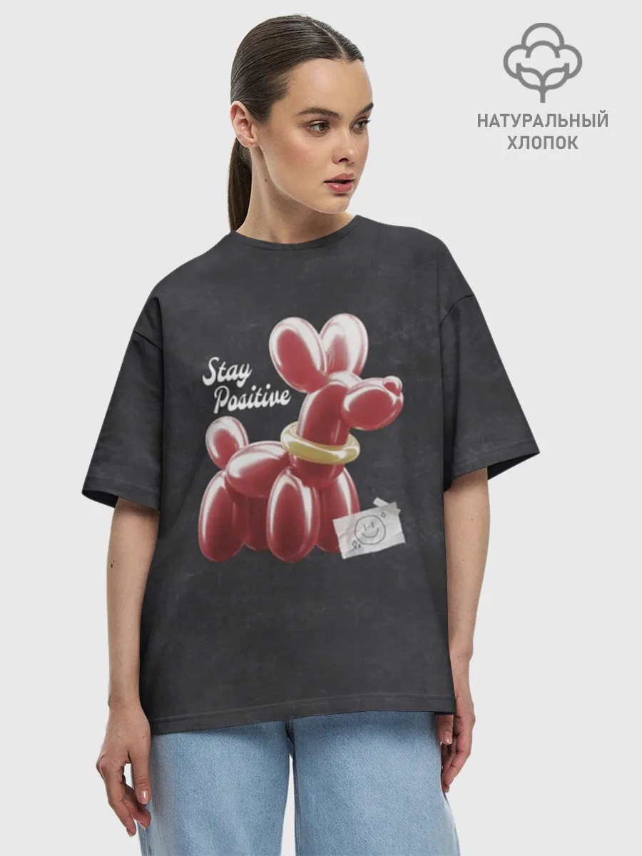 Женская футболка оверсайз хлопок / Stay positive