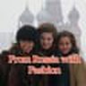 МОДНЫЕ РУССКИЕ // FROM RUSSIA WITH FASHION